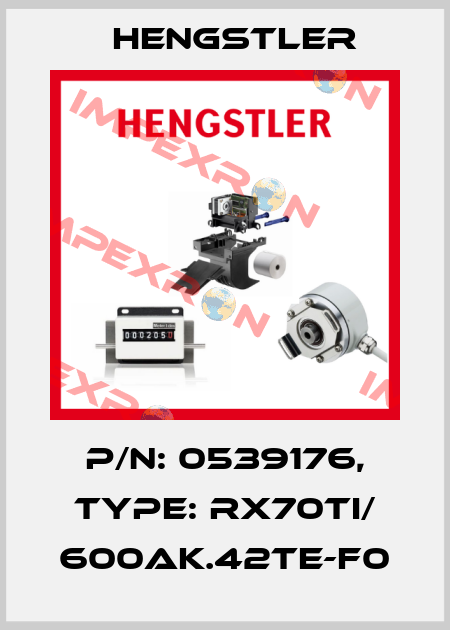 p/n: 0539176, Type: RX70TI/ 600AK.42TE-F0 Hengstler