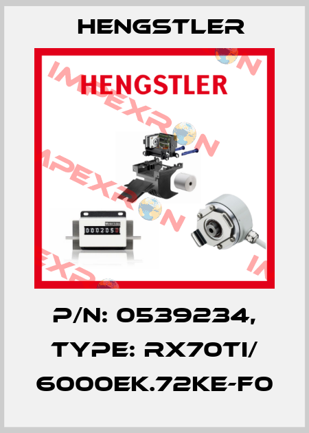 p/n: 0539234, Type: RX70TI/ 6000EK.72KE-F0 Hengstler