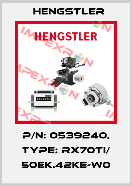 p/n: 0539240, Type: RX70TI/ 50EK.42KE-W0 Hengstler