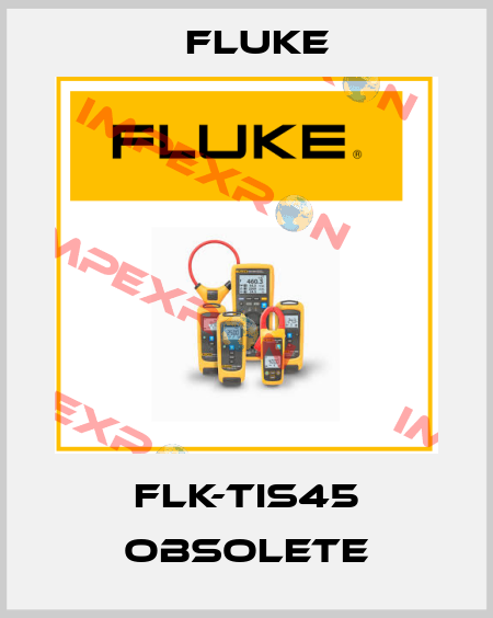 FLK-TIS45 obsolete Fluke