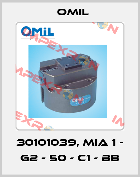 30101039, MIA 1 - G2 - 50 - C1 - B8 Omil