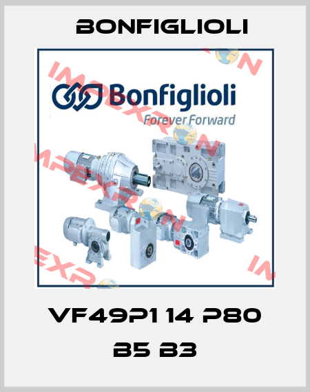 VF49P1 14 P80 B5 B3 Bonfiglioli