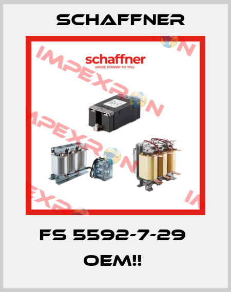 FS 5592-7-29  OEM!!  Schaffner