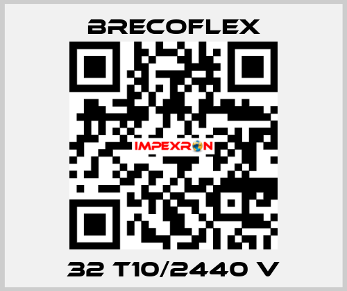 32 T10/2440 V  Brecoflex