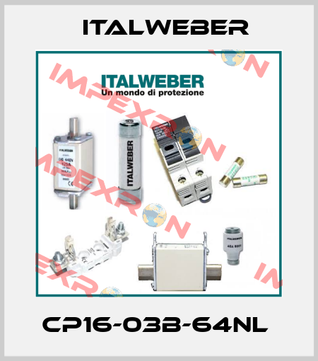 CP16-03B-64NL  Italweber