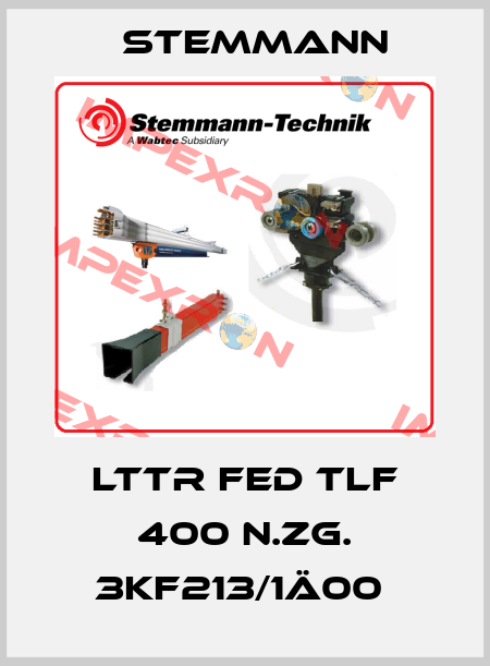 LTTR FED TLF 400 N.ZG. 3KF213/1Ä00  Stemmann