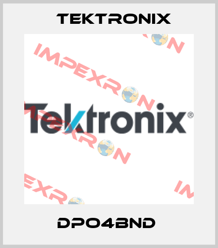 DPO4BND  Tektronix