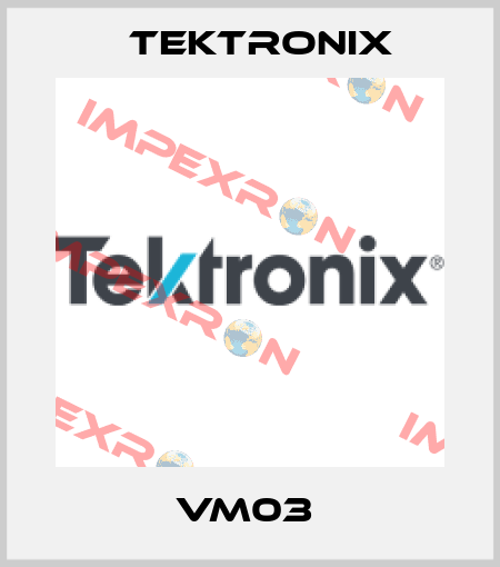 VM03  Tektronix