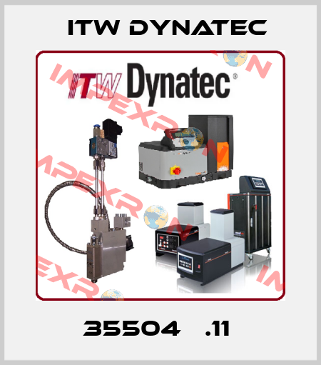 35504 А.11  ITW Dynatec