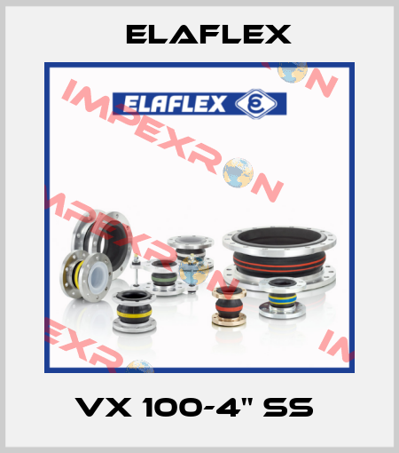 VX 100-4" SS  Elaflex