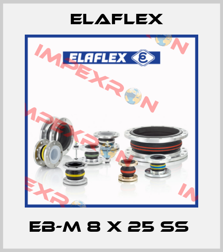 EB-M 8 x 25 SS  Elaflex