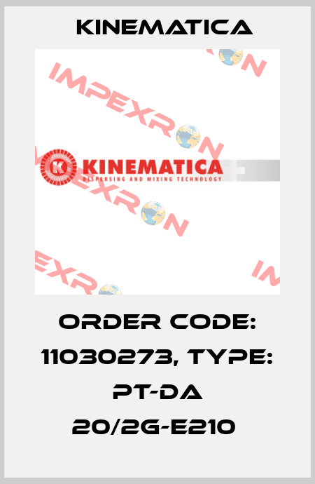 Order Code: 11030273, Type: PT-DA 20/2G-E210  Kinematica