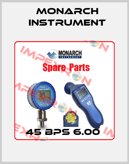 45 BPS 6.00  Monarch Instrument