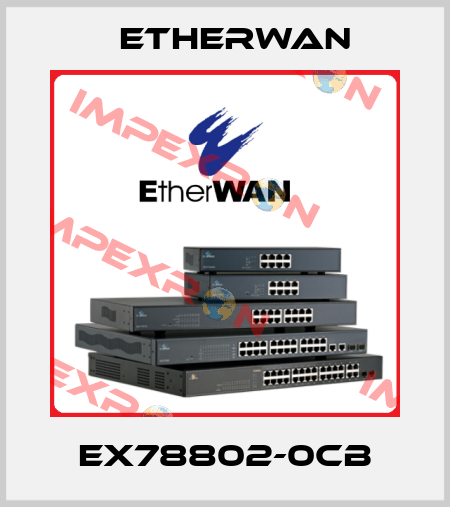 EX78802-0CB Etherwan