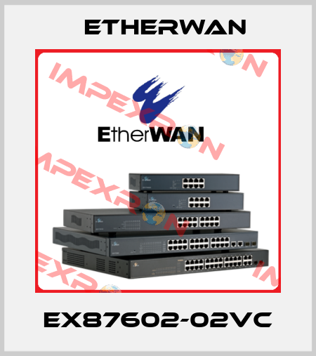 EX87602-02VC Etherwan