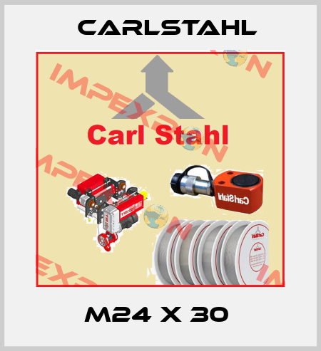 M24 x 30  Carlstahl