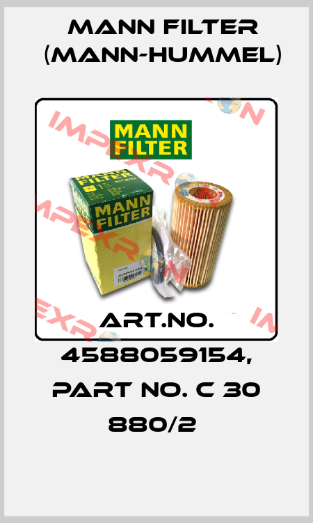 Art.No. 4588059154, Part No. C 30 880/2  Mann Filter (Mann-Hummel)