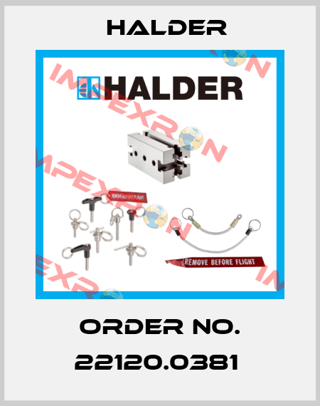 Order No. 22120.0381  Halder