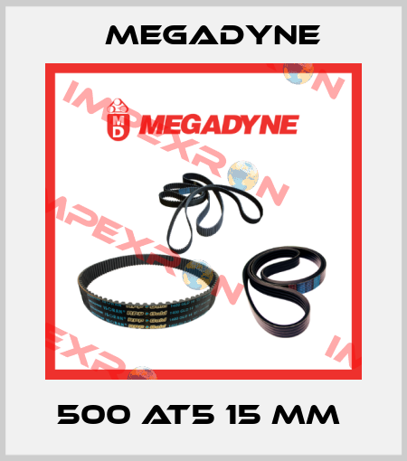 500 AT5 15 mm  Megadyne