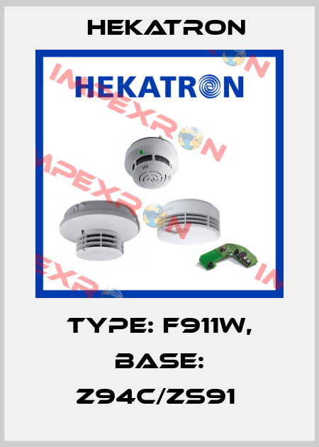 Type: F911W, BASE: Z94C/ZS91  Hekatron