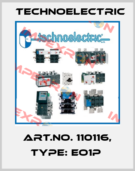 Art.No. 110116, Type: EO1P  Technoelectric