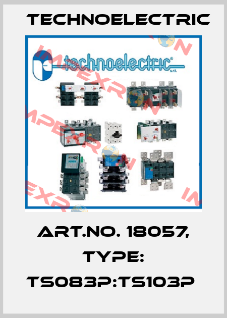 Art.No. 18057, Type: TS083P:TS103P  Technoelectric
