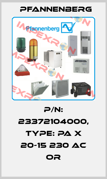 P/N: 23372104000, Type: PA X 20-15 230 AC OR Pfannenberg