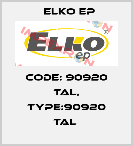 Code: 90920 TAL, Type:90920 TAL  Elko EP