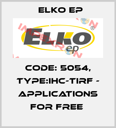 Code: 5054, Type:iHC-TIRF - applications for free  Elko EP