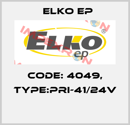 Code: 4049, Type:PRI-41/24V  Elko EP