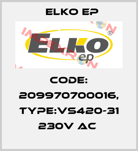 Code: 209970700016, Type:VS420-31 230V AC  Elko EP