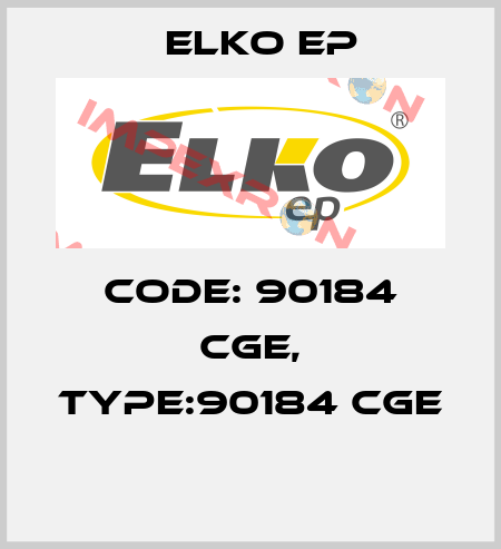 Code: 90184 CGE, Type:90184 CGE  Elko EP