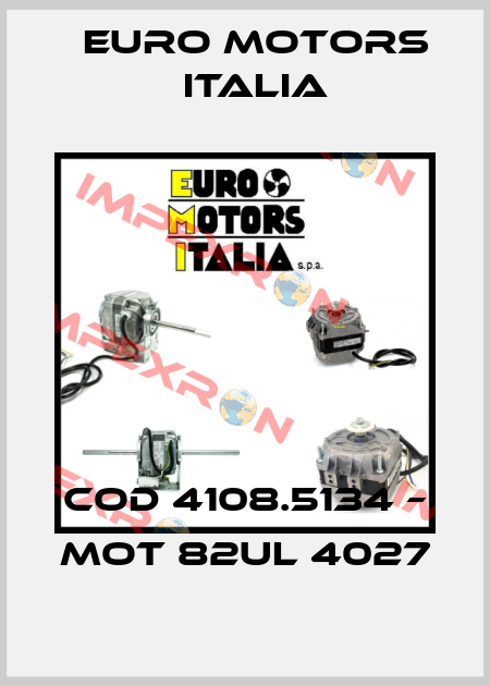 COD 4108.5134 – MOT 82UL 4027 Euro Motors Italia