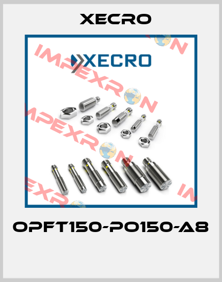 OPFT150-PO150-A8  Xecro