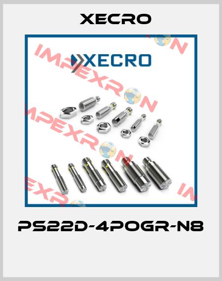 PS22D-4POGR-N8  Xecro