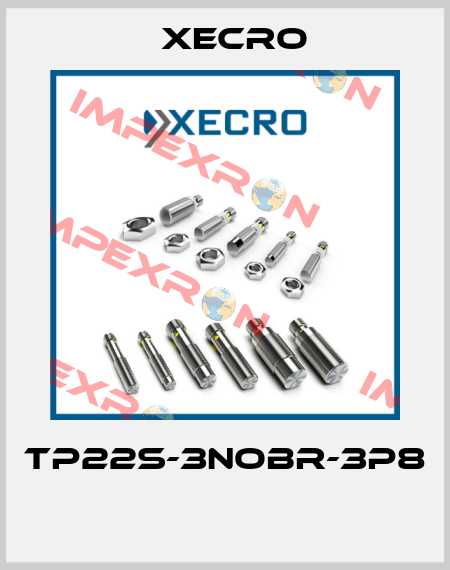 TP22S-3NOBR-3P8  Xecro