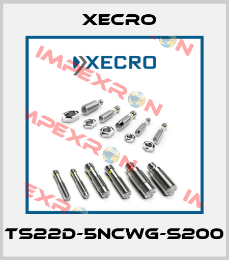 TS22D-5NCWG-S200 Xecro