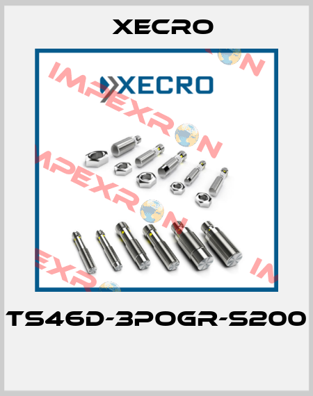 TS46D-3POGR-S200  Xecro