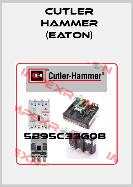 5295C33G08  Cutler Hammer (Eaton)