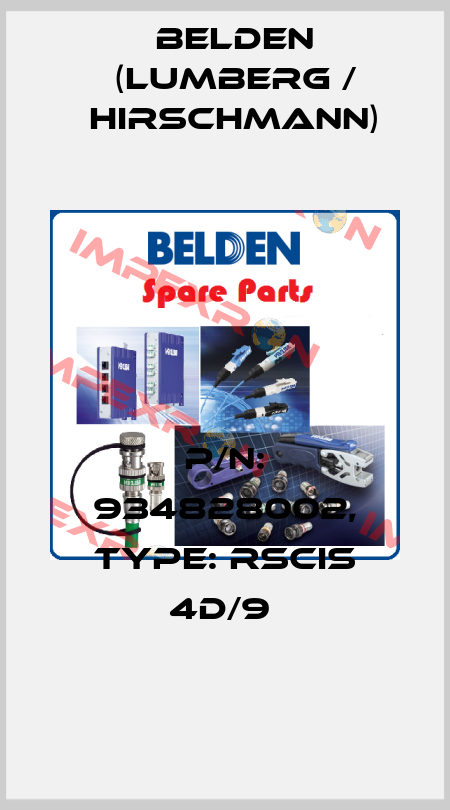 P/N: 934828002, Type: RSCIS 4D/9  Belden (Lumberg / Hirschmann)