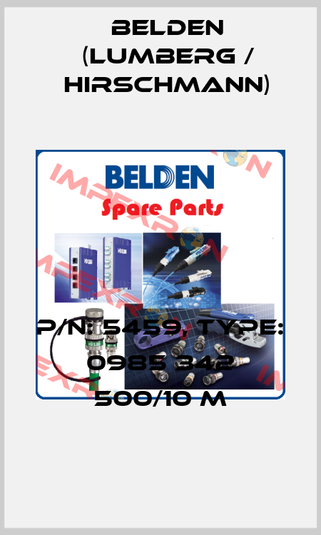 P/N: 5459, Type: 0985 342 500/10 M Belden (Lumberg / Hirschmann)