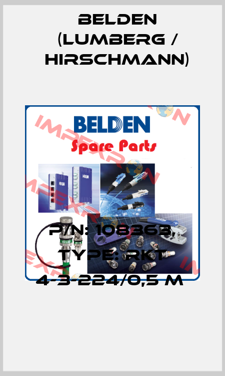 P/N: 108363, Type: RKT 4-3-224/0,5 M  Belden (Lumberg / Hirschmann)