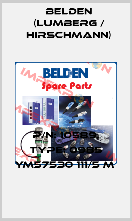 P/N: 10589, Type: 0985 YM57530 111/5 M  Belden (Lumberg / Hirschmann)