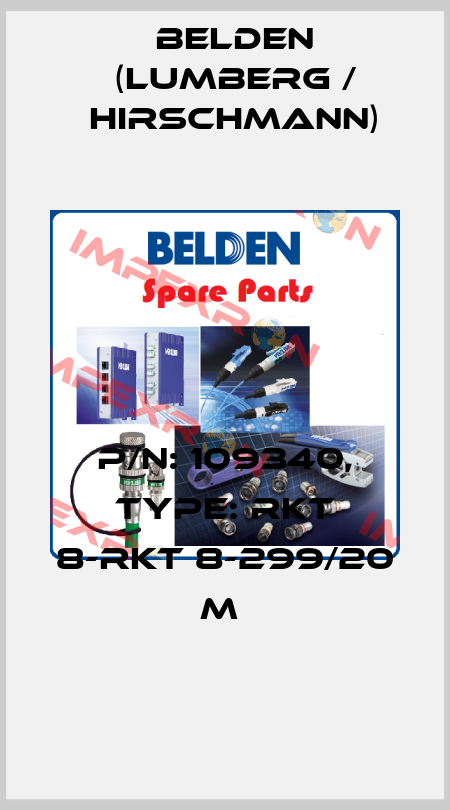 P/N: 109340, Type: RKT 8-RKT 8-299/20 M  Belden (Lumberg / Hirschmann)