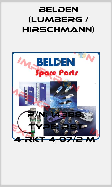 P/N: 14388, Type: RST 4-RKT 4-07/2 M  Belden (Lumberg / Hirschmann)