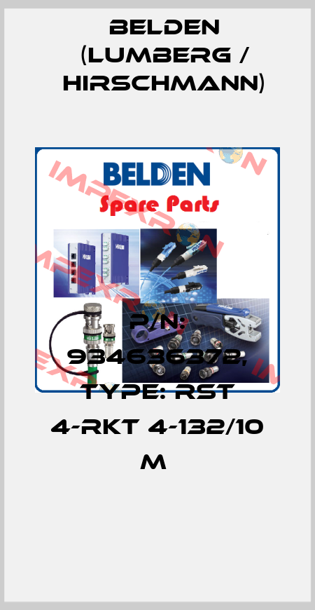 P/N: 934636372, Type: RST 4-RKT 4-132/10 M  Belden (Lumberg / Hirschmann)
