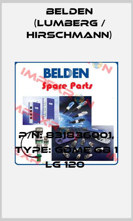 P/N: 831836001, Type: GDME GB 1 LG 120  Belden (Lumberg / Hirschmann)