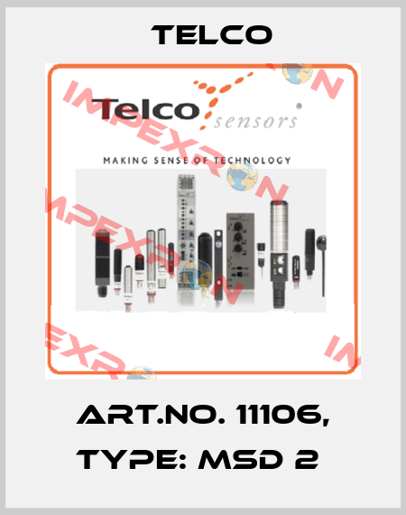 Art.No. 11106, Type: MSD 2  Telco