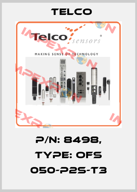 P/N: 8498, Type: OFS 050-P2S-T3 Telco
