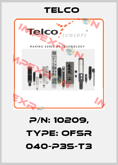 P/N: 10209, Type: OFSR 040-P3S-T3 Telco